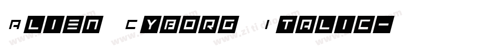 Alien Cyborg Italic字体转换